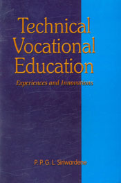 Technical Vocational Education Experiences and Innovations 1st Print,9558156973,9789558156971