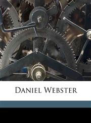 Daniel Webster,1175909912,9781175909916