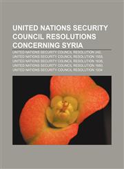 United Nations Security Council resolutions concerning Syria United Nations Security Council Resolution 242,1158296371,9781158296378