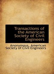 Transactions of the American Society of Civil Engineers,1117298485,9781117298481
