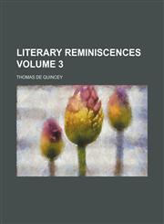 Literary reminiscences Volume 3,1232382590,9781232382591