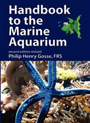 Handbook to the Marine Aquarium,1906267189,9781906267186