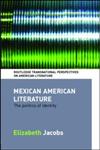 Mexican American Literature The Politics of Identity,0415364906,9780415364904