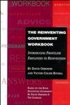 The Reinventing Government Workbook: Introducing Frontline Employees to Reinvention,078794100X,9780787941000
