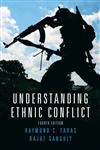 Understanding Ethnic Conflict 4th Edition,0205742300,9780205742301