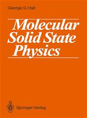 Molecular Solid State Physics,3540537929,9783540537922