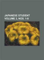 Japanese student Volume 3, nos. 1-8,1236851366,9781236851369
