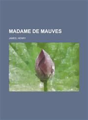 Madame de Mauves,1153742624,9781153742627