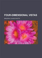 Four-Dimensional Vistas,1153622807,9781153622806