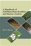 Manual of Soil, Plant, Water, Fertilizers and Manure Analysis,9381450188,9789381450185