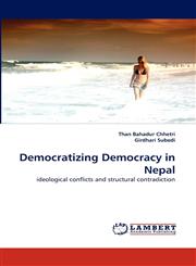 Democratizing Democracy in Nepal,384430357X,9783844303575