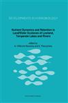 Nutrient Dynamics and Retention in Land/Water Ecotones of Lowland, Temperate Lakes and Rivers Softcover Reprint of the Original 1st Edition 1993,9401046980,9789401046985