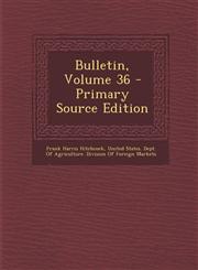 Bulletin, Volume 36 - Primary Source Edition,1287964338,9781287964339