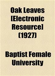 Oak Leaves [Electronic Resource] (1927),1155073312,9781155073316