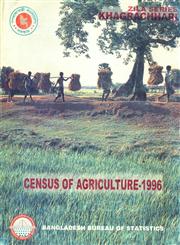 Census of Agriculture, 1996, Zila : Khagrachhari,9845084192,9789845084192