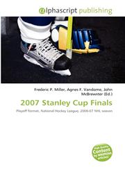 2007 Stanley Cup Finals,6134201294,9786134201292