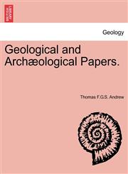 Geological and Archæological Papers.,1241526052,9781241526054