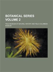 Botanical series Volume 2,1236912578,9781236912572