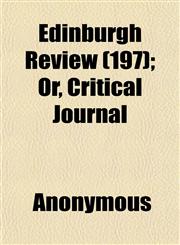 Edinburgh Review (197); Or, Critical Journal,1152479180,9781152479180