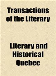 Transactions of the Literary,1153398443,9781153398442