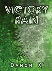 Victory Rain,1606720813,9781606720813