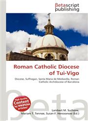 Roman Catholic Diocese of Tui-Vigo,6134744522,9786134744522