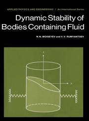 Dynamic Stability of Bodies Containing Fluid,3642864546,9783642864544