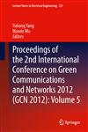 Proceedings of the 2nd International Conference on Green Communications and Networks 2012 (Gcn 2012) Volume 5,3642353975,9783642353970