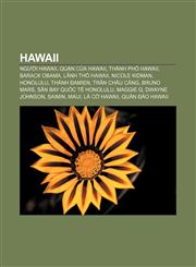 Hawaii Người Hawaii, Quận của Hawaii, Thành phố Hawaii, Barack Obama, Lãnh thổ Hawaii, Nicole Kidman, Honolulu, Thánh Đamien, Trân Châu Cảng,1233870335,9781233870332