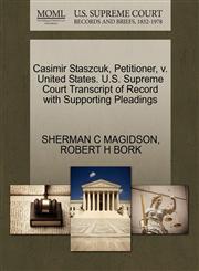 Casimir Staszcuk, Petitioner, v. United States. U.S. Supreme Court Transcript of Record with Supporting Pleadings,1270644351,9781270644354