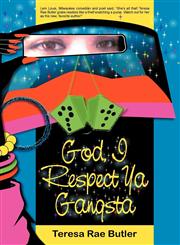 God, I Respect YA Gangsta,0977920712,9780977920716