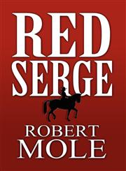 Red Serge,146266718X,9781462667185