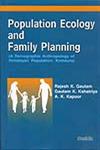 Population Ecology and Family Planning A Demographic Anthropology of Himalayan Population : Kinnaura,8183873146,9788183873147