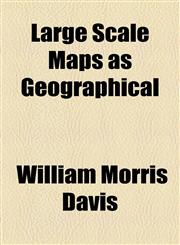 Large Scale Maps as Geographical,1154565734,9781154565737