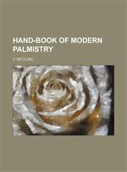 Hand-Book of Modern Palmistry,1151351040,9781151351043