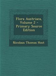 Flora Austriaca, Volume 2 - Primary Source Edition,1294092871,9781294092872
