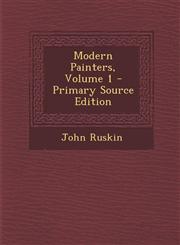 Modern Painters, Volume 1 - Primary Source Edition,1294737880,9781294737889