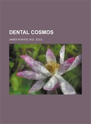 DENTAL COSMOS,1236407369,9781236407368