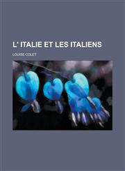 L' Italie Et Les Italiens,1153526573,9781153526579