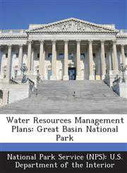 Water Resources Management Plans Great Basin National Park,1288813937,9781288813933