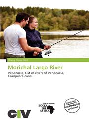 Morichal Largo River,6137085643,9786137085646