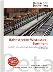 Bahnstrecke Wiscasset-Burnham,6135164880,9786135164886