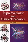 Supramolecular and Cluster Chemistry,8176258695,9788176258692