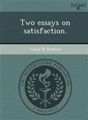 Two essays on satisfaction.,1243668024,9781243668028