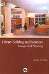 Library Buildings and Furniture Design and Planning 1st Published,8170003814,9788170003816