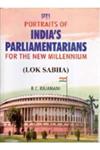 Portraits of India's Parliamentarians for the New Millennium (Thirteenth Lok Sabha Current Raiya Sabha) 2 Vols. 1st Edition,8121207029,9788121207027