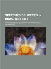 Speeches Delivered in India, 1884-1888,1154853934,9781154853933