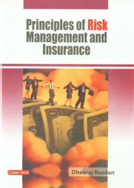 Principles of Risk Management and Insurance 1st Edition,8178845814,9788178845814