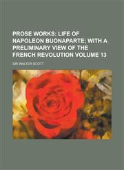 Prose Works Volume 13,1154727599,9781154727593