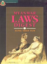 Myanmar Laws Digest 1st Edition